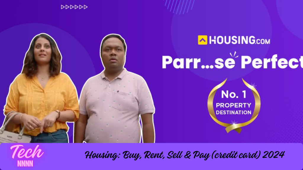 Housing: Buy, Rent, Sell & Pay (credit card) 2024