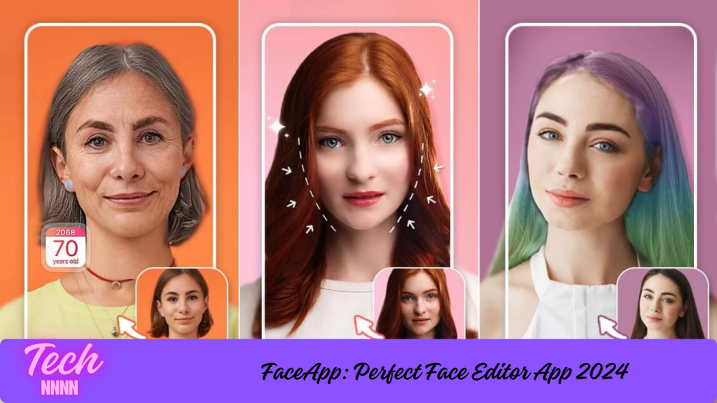 FaceApp: Perfect Face Editor App 2024