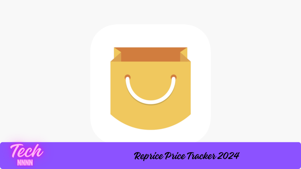 Reprice Price Tracker 2024
