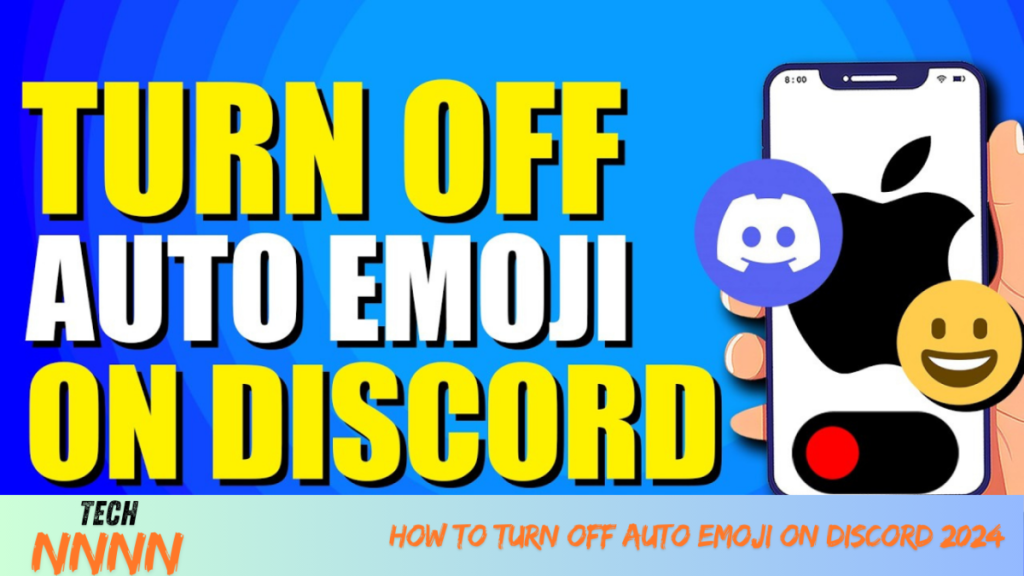 How to Turn off Auto Emoji on Discord How to Turn off Auto Emoji on Discord