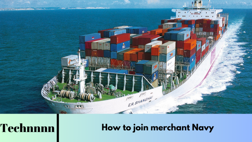 How to join merchant Navy How to join merchant Navy